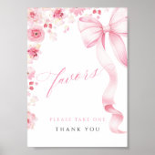 Pink Bow Floral Baby Shower Favors Table Sign ポスター (正面)