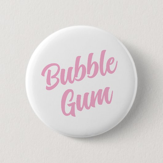 Pink Bubble Gum Simple Typography Fun Whimsical 缶バッジ (正面)
