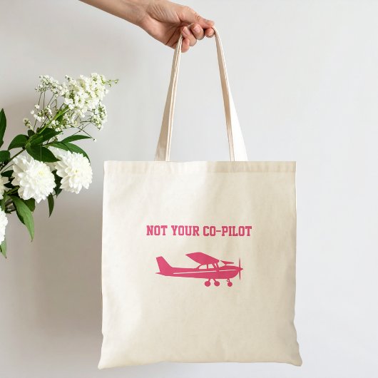 Pink Cessna Airplane Not Your Co-Pilot Funny Femal トートバッグ