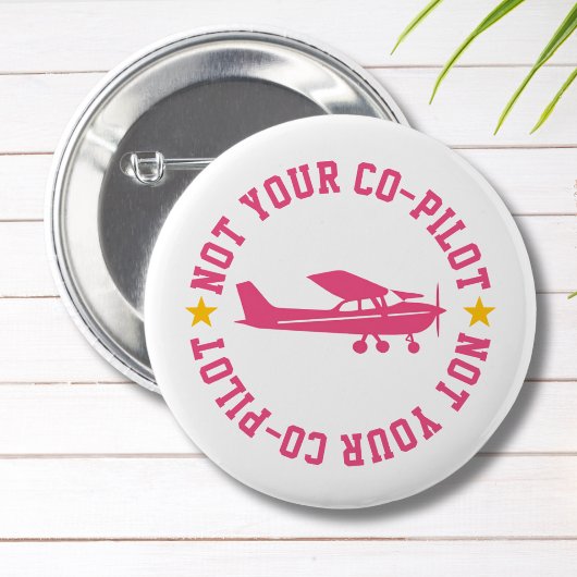 Pink Cessna Airplane Not Your Co-Pilot Funny Girl 缶バッジ