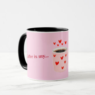 Pink Coffee is My Valentine | Cute Coffee マグカップ