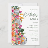 Pink Colorful Tropical Flowers Disco Ball Birthday 招待状 (正面)