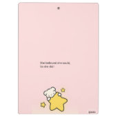 Pink Cute Clipboard – “She Believed She Could, So  クリップボード (裏面)