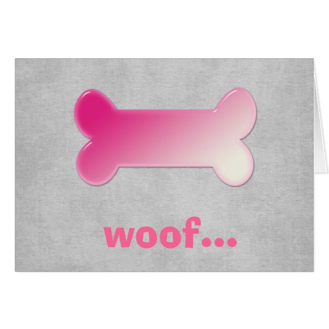 Pink Dog Bone *Woof* Blank Greeting Card (正面横)