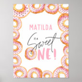 Pink donut 1st birthday party welcome sign ポスター (正面)