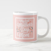 Pink Floral First Mother's Day  ジャンボコーヒーマグカップ (右)