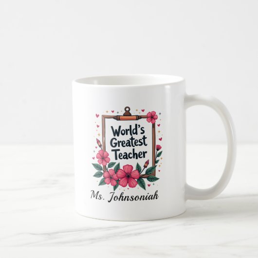 Pink Floral Pencil Frame Worlds Greatest Teacher コーヒーマグカップ (右)