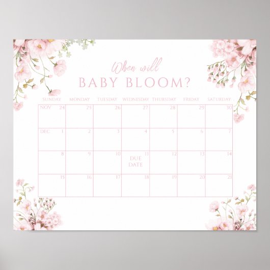 Pink Floral When Will Baby Bloom Callendar ポスター (正面)