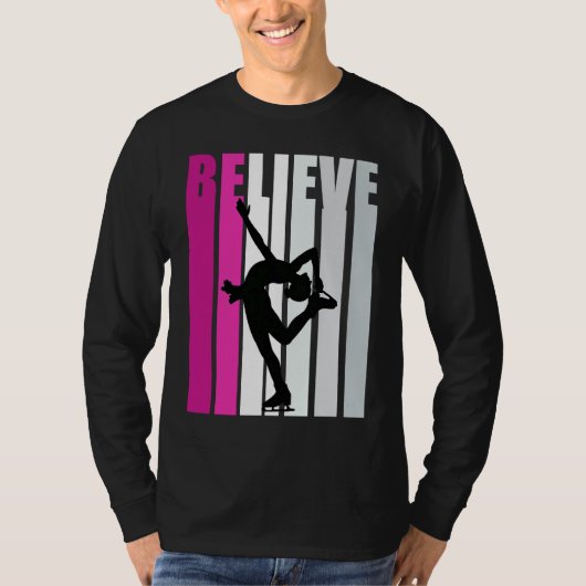 Pink Girls Believe Ice Skating Motivational Ice Sk Tシャツ (正面)