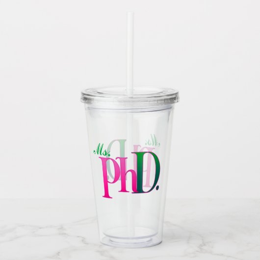 Pink & Green PhD Acrylic Tumbler  アクリルタンブラー (正面)