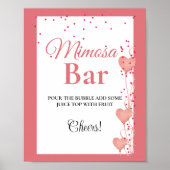Pink Heart Valentine Bachelorette Mimosa Bar  Sign ポスター (正面)