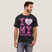 pink i love my daughter | Funny Father's Day Tシャツ (正面フル)