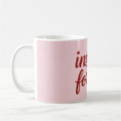 Pink Insulin Forever Mug. コーヒーマグカップ (左)