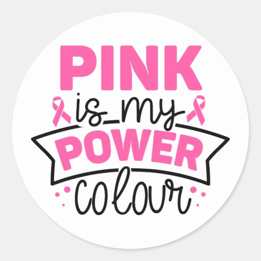 Pink Is My Power Colour Breast Cancer Awareness ラウンドシール (正面)
