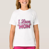 Pink Love for Mom Tシャツ (正面)