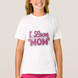 Pink Love for Mom Tシャツ