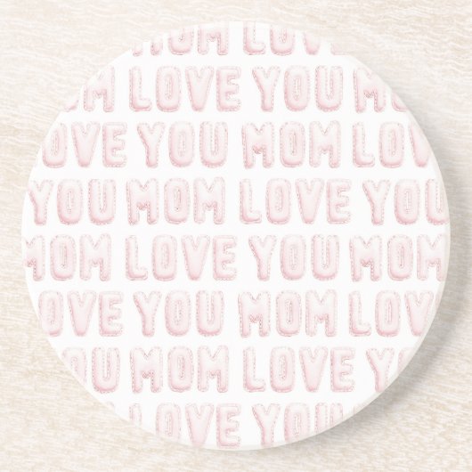 Pink Love You Mom  コースター (正面)