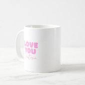 Pink Love You Personalised Mug for Girlfriend コーヒーマグカップ (正面左)