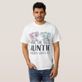 Pink Or Blue Auntie Already Loves You - Gender Rev Tシャツ (正面フル)