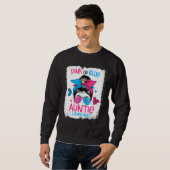 Pink Or Blue Auntie Loves you Gender Reveal Messy  スウェットシャツ (正面フル)