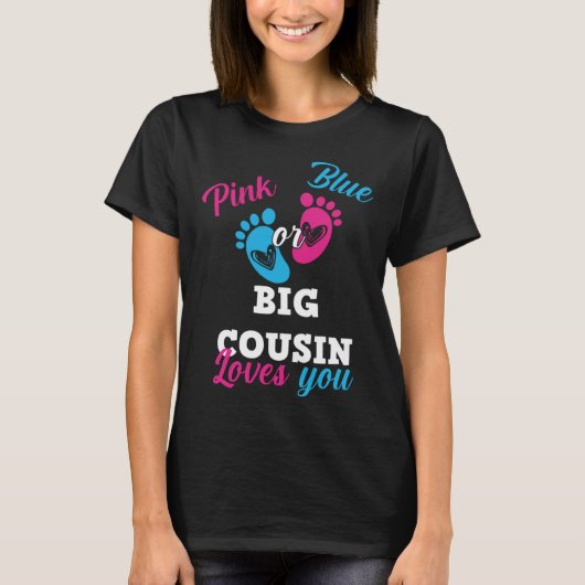 Pink Or Blue Big Cousin Loves You Gender Reveal Bo Tシャツ (正面)
