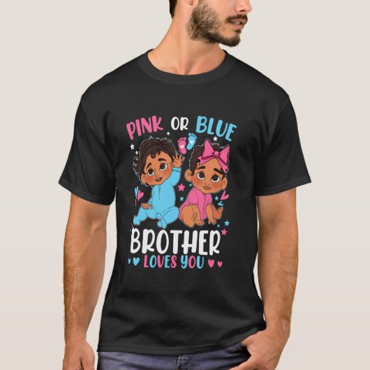 Pink Or Blue Brother Loves You Gender Reveal Pregn Tシャツ (正面)