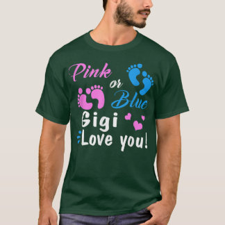 Pink Or Blue Gigi Loves You Gender Reveal Party  Tシャツ