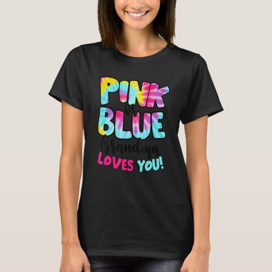 Pink Or Blue Grandma Loves You Gender Reveal Tie D Tシャツ (正面)