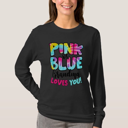 Pink Or Blue Grandma Loves You Gender Reveal Tie D Tシャツ (正面)