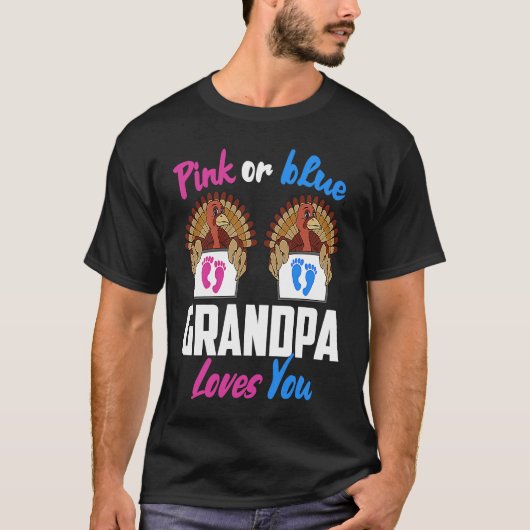 Pink or Blue Grandpa Loves You Gender Reveal Thank Tシャツ (正面)