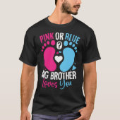 pink or blue great big brother loves you tシャツ (正面)