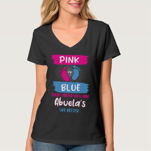 Pink or Blue Makes Abuelas Life Better Gender Reve Tシャツ (正面)