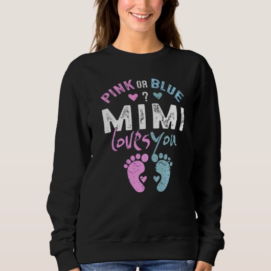 Pink or Blue Mimi Loves You Grandma  for Grandpare スウェットシャツ (正面)