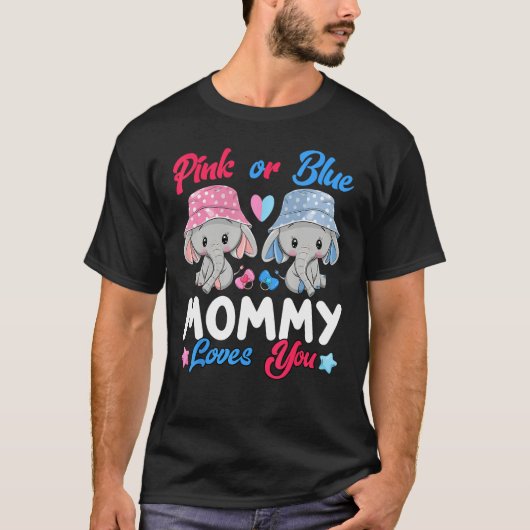 Pink Or Blue Mommy Loves You Elephants Baby Gender Tシャツ (正面)