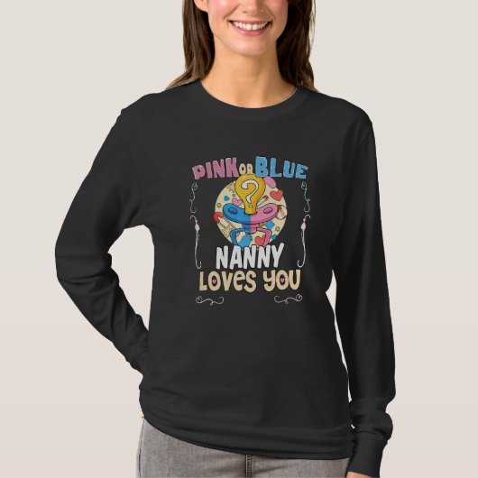 Pink or Blue Nanny Loves You Best Grandma Ever Gra Tシャツ (正面)