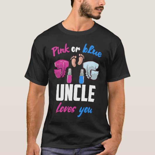 Pink or Blue uncle Loves You Gender Reveal Announc Tシャツ (正面)