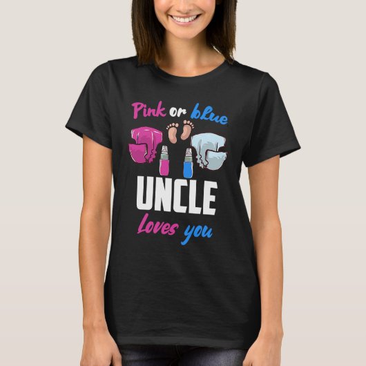 Pink or Blue uncle Loves You Gender Reveal Announc Tシャツ (正面)