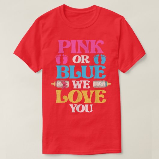 Pink Or Blue We Love Youベビー発表ジェンダー Tシャツ (デザイン正面)