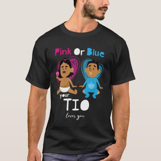 Pink Or Blue Your Tio Loves You Gender Reveal Boy  Tシャツ (正面)