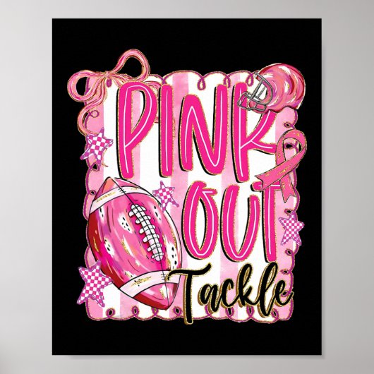 Pink Out Tackle Breast Cancer Awareness Ribbon Foo ポスター (正面)