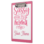 Pink Personalized "Sassy Moma"  クリップボード (左)