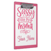 Pink Personalized "Sassy Moma"  クリップボード (右)