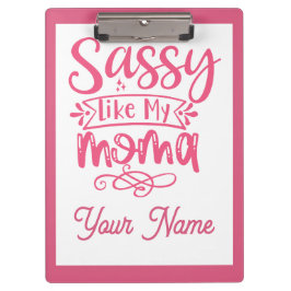 Pink Personalized "Sassy Moma"  クリップボード