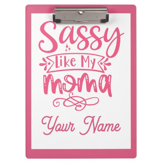 Pink Personalized "Sassy Moma"  クリップボード (正面)