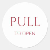 Pink Pull to Open Door Sign ラウンドシール (正面)