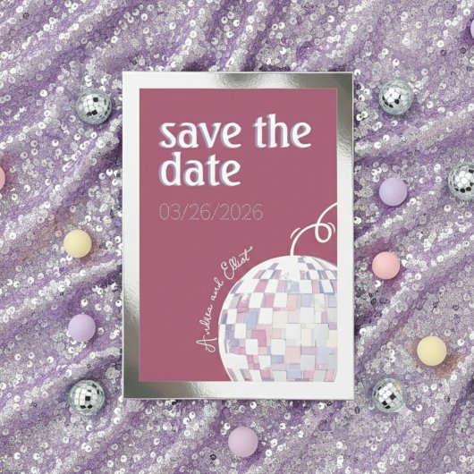 Pink, Purple & Silver Disco Wedding Save the Date 箔招待状