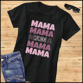 Pink Repeat Typography Promoted To Mama 2026 Tシャツ