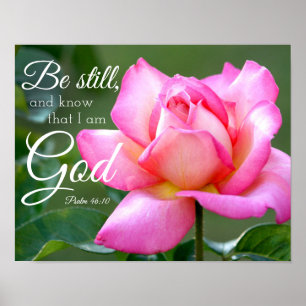Pink Rose Blossom Be Still Psalm 46:10 ポスター