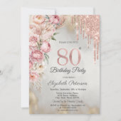 Pink Roses Glitter Drips Gold 80th Birthday   招待状 (正面)