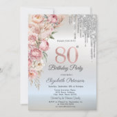 Pink Roses Glitter Drips Silver 80th Birthday   招待状 (正面)